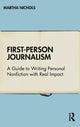 Book cover of: First-Person Journalism. By: Martha Nichols