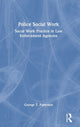 Book cover of: Police Social Work. By: George T. Patterson