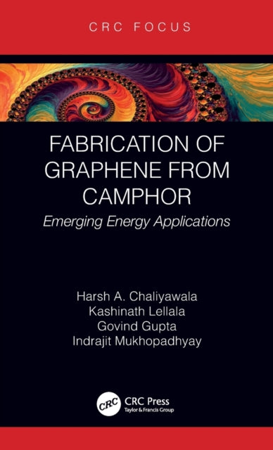 Book cover of: Fabrication of Graphene from Camphor. By: Harsh Chaliyawala