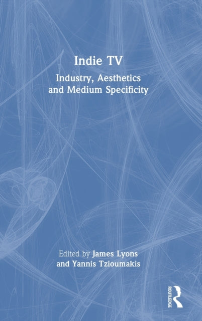 Book cover of: Indie TV. By: James Lyons