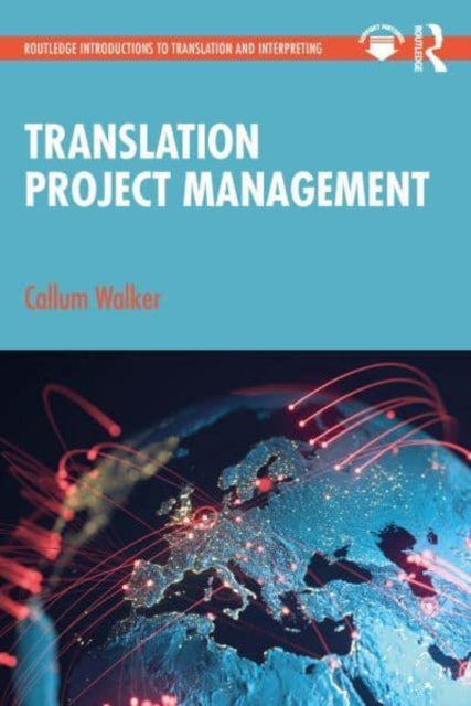 Book cover of: Translation Project Management. By: Callum Walker