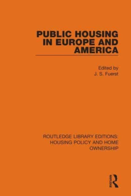 Book cover of: Public Housing in Europe and America. By: J. S. Fuerst
