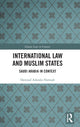 Book cover of: International Law and Muslim States. By: Dawood Adesola Hamzah