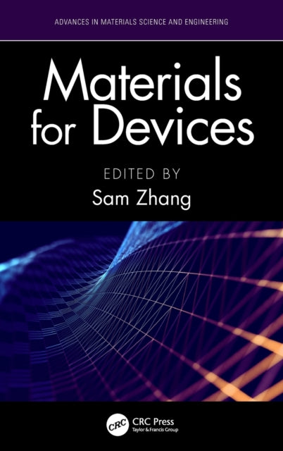 Book cover of: Materials for Devices. By: Sam Zhang