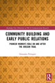 Book cover of: Community Building and Early Public Relations. By: Donnalyn Pompper