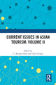 Book cover of: Current Issues in Asian Tourism: Volume II. By: C. Michael Hall