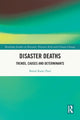 Book cover of: Disaster Deaths. By: Bimal Kanti Paul