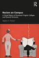 Book cover of: Racism on Campus. By: Stephen C. Poulson