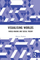 Book cover of: Visualising Worlds. By: Martyn Hudson