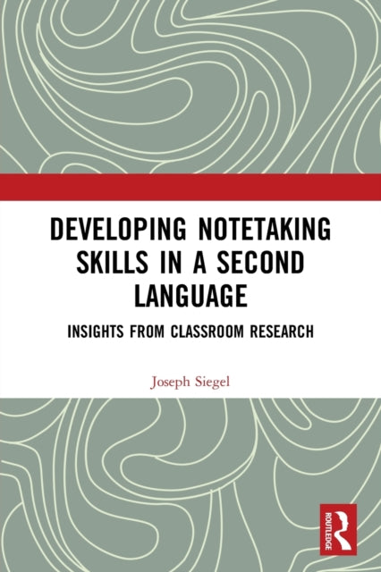 Book cover of: Developing Notetaking Skills in a Second Language
