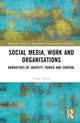Book cover of: Social Media, Work and Organisations. By: Claire Taylor