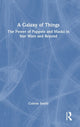 Book cover of: Galaxy of Things. By: Colette Searls