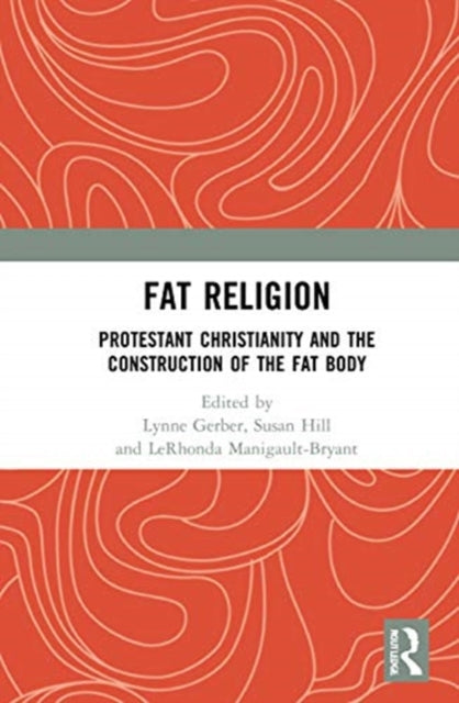 Book cover of: Fat Religion. By: Lynne Gerber