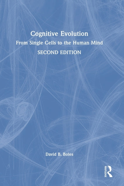 Book cover of: Cognitive Evolution. By: David B. Boles
