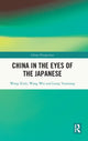 Book cover of: China in the Eyes of the Japanese. By: Xiuli Wang