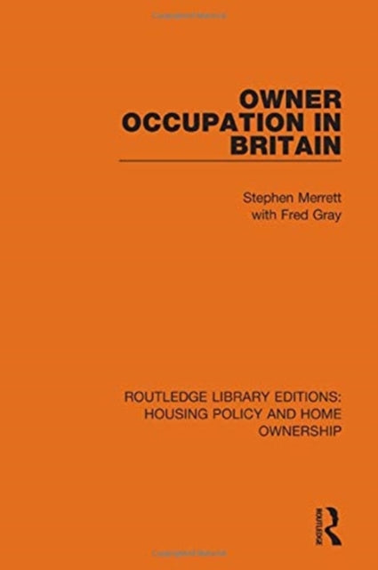 Book cover of: Owner-Occupation in Britain. By: Stephen Merrett