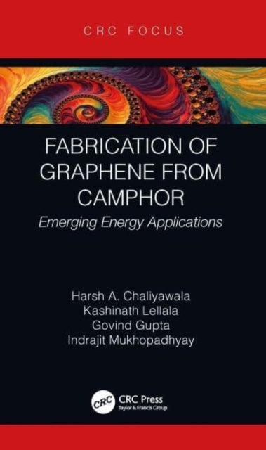 Book cover of: Fabrication of Graphene from Camphor. By: Harsh Chaliyawala