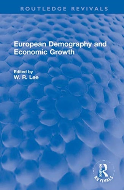 Book cover of: European Demography and Economic Growth. By: W. Robert Lee