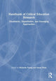 Book cover of: Handbook of Critical Education Research. By: Michelle D. Young