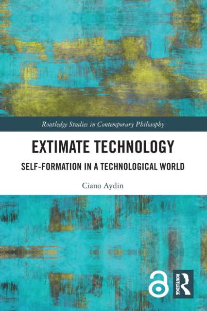 Book cover of: Extimate Technology. By: Ciano Aydin