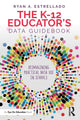 Book cover of: K-12 Educator’s Data Guidebook
