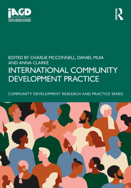 Book cover of: International Community Development Practice. By: Charlie McConnell