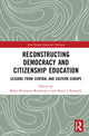 Book cover of: Reconstructing Democracy and Citizenship Education. By: Beata Krzywosz-Rynkiewicz