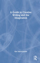 Book cover of: Guide to Creative Writing and the Imagination