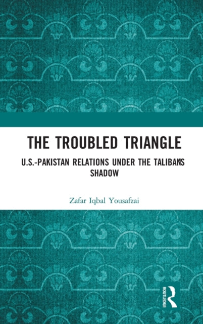 Book cover of: Troubled Triangle. By: Zafar Iqbal Yousafzai