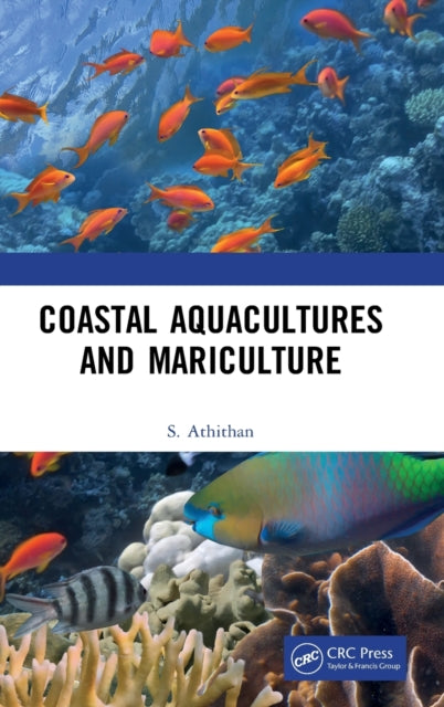 Book cover of: Coastal Aquaculture and Mariculture. By: S. Athithan