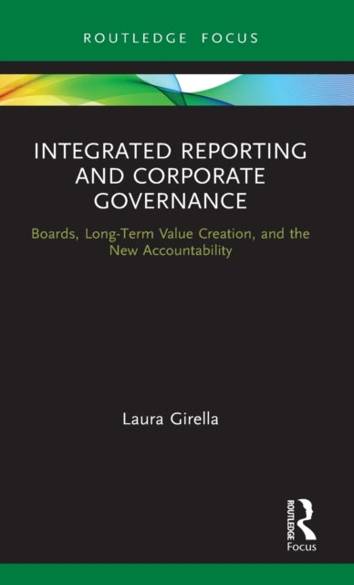 Book cover of: Integrated Reporting and Corporate Governance. By: Laura Girella