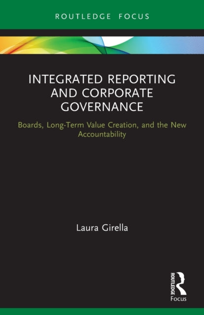 Book cover of: Integrated Reporting and Corporate Governance. By: Laura Girella
