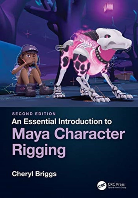 Book cover of: Essential Introduction to Maya Character Rigging. By: Cheryl Briggs