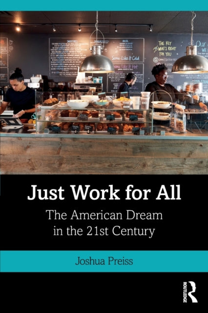 Book cover of: Just Work for All. By: Joshua Preiss