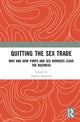 Book cover of: Quitting the Sex Trade. By: Amber Horning
