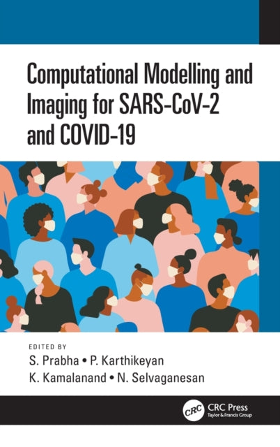 Book cover of: Computational Modelling and Imaging for SARS-CoV-2 and COVID-19. By: S. Prabha