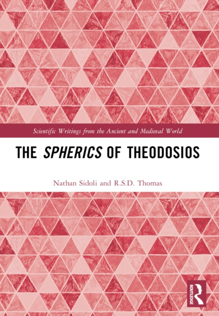 Book cover of: Spherics of Theodosios. By: Theodosius