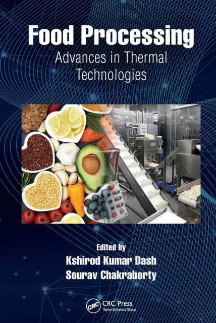 Book cover of: Food Processing. By: Kshirod Kumar Dash