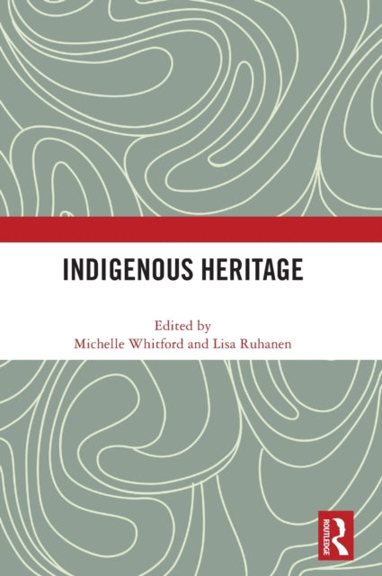 Book cover of: Indigenous Heritage. By: Michelle Whitford