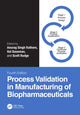 Book cover of: Process Validation in Manufacturing of Biopharmaceuticals. By: Anurag Singh Rathore