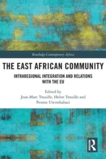 Book cover of: East African Community. By: Jean-Marc Trouille