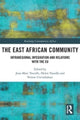 Book cover of: East African Community. By: Jean-Marc Trouille