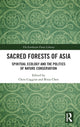 Book cover of: Sacred Forests of Asia. By: Chris Coggins
