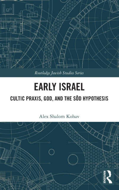 Book cover of: Early Israel. By: Alex Shalom Kohav