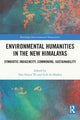 Book cover of: Environmental Humanities in the New Himalayas. By: Dan Smyer Yü