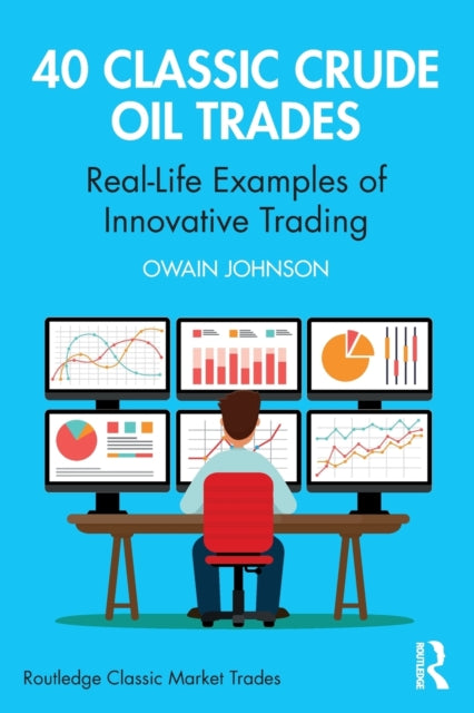 Book cover of: 40 Classic Crude Oil Trades