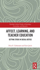 Book cover of: Affect, Learning, and Teacher Education