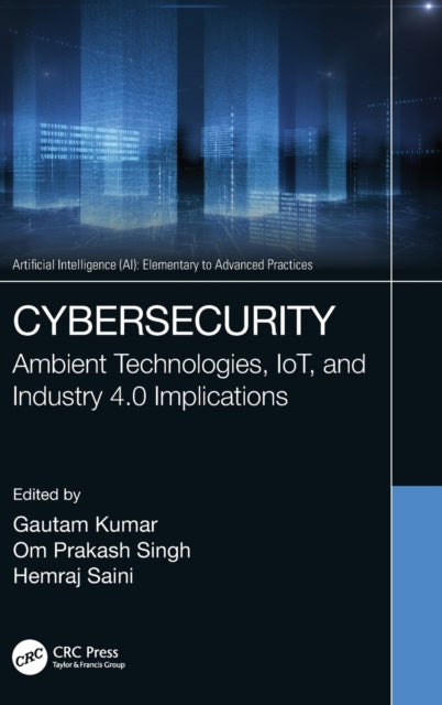 Book cover of: Cybersecurity. By: Gautam Kumar