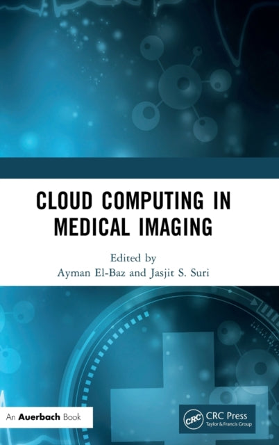 Book cover of: Cloud Computing in Medical Imaging. By: Ayman S. El-Baz