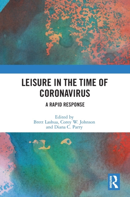 Book cover of: Leisure in the Time of Coronavirus